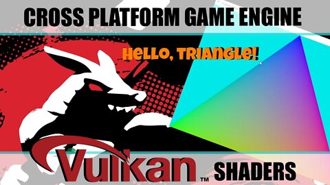 Our First Vulkan Shaders! | Cross Platform Game Engine Development