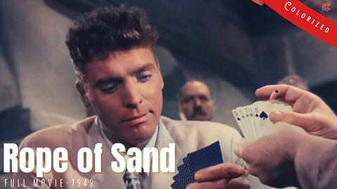 Rope of Sand 1949 | Adventure-Suspense Film Noir | Colorized | Full Movie | Burt Lancaster