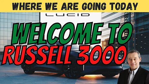 LCID Apart of Russell 3000 │ 5th Consecutive GREEN Day 🔥 Cant Hold $LCID Down!