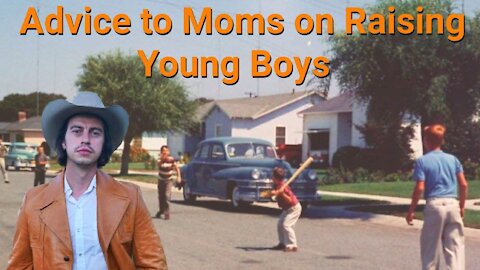 Steve Franssen || Advice to Moms on Raising Young Boys