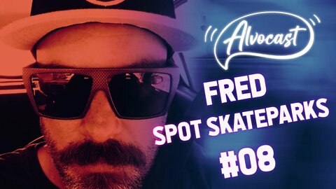 #08 - Arquiteto Fred (Spot Skateparks / Orla Skatepark)