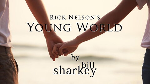 Young World - Rick Nelson (cover-live by Bill Sharkey)