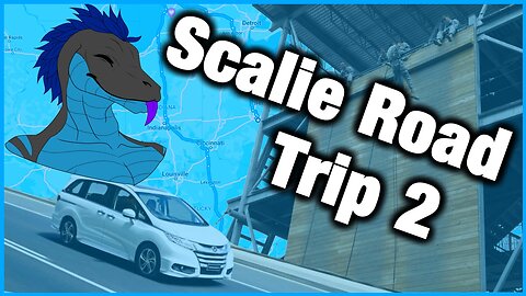 Scalie Road Trip 2 -- Trip down south!