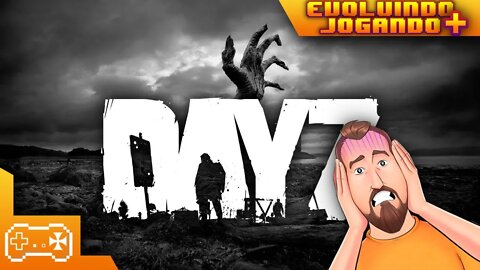 DAYZ (AO VIVO) #47 [+16] 🧟 | EVOLUINDO + JOGANDO