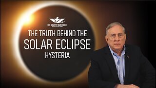 Douglas Macgregor - The Truth Behind the Solar Eclipse Hysteria