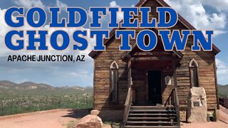 Goldfield GHOST TOWN ☀️🌵 and the Superstition Mountains, Apache Junction, Arizona