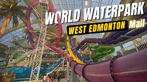 WORLD WATER PARK WEST EDMONTON MALL Alberta, Canada