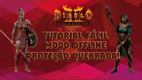 DIABLO II RESURRECTED Oflline GRATUITO!!! TUTORIAL no video!