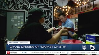 Grand opening of Market on 8th in National City