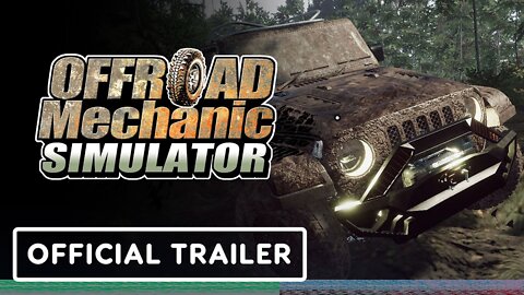Offroad Mechanic Simulator - Official Gameplay Trailer