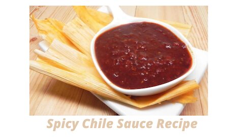 Snack Hacks: How To Make Spicy Chile Sauce