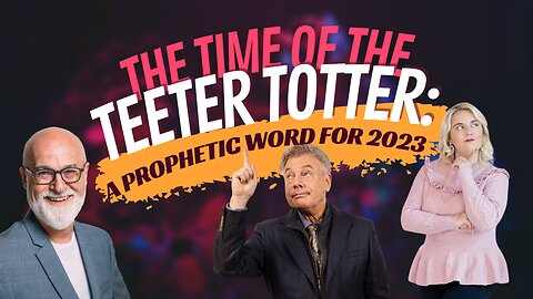 Prophetic Alert! James Goll’s word of the Lord for 2023 | Lance Wallnau