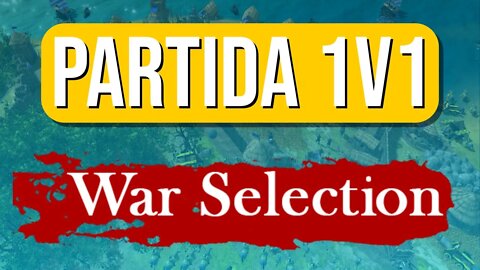 War Selection gameplay partida 1v1