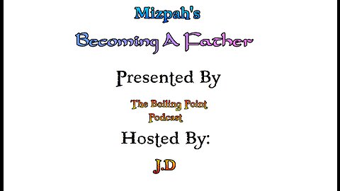Mizpah's Becoming a Father Series Part 8