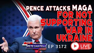 PENCE ATTACKS MAGA: ‘Putin Apologists’ For Not Supporting Ukraine War | EP 3172-6PM