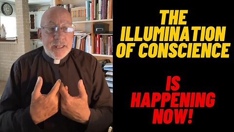 Illumination of Conscience - It's Happening NOW! | Fr. Stephen Imbarrato Live - Apr. 21st