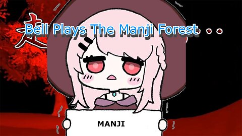 vtuber Bell Nekonogi plays The Manji Forest and dies a lot