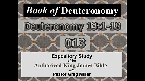 013 Deuteronomy 13:1-18 (Deuteronomy Studies)