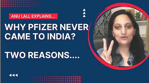 Why Pfizer Never Came To India? Two reasons...