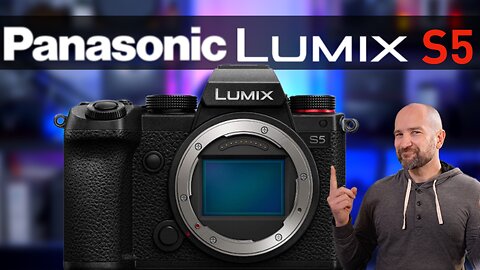 Panasonic LUMIX S5 - Affordable Excellence in 2024!