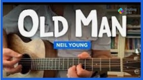 Neil Young - "Old Man" with Lyrics