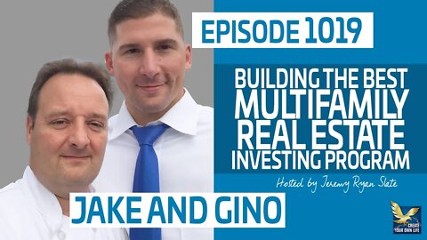 Building the Best Multifamily Real Estate Investing Program with Jake & Gino