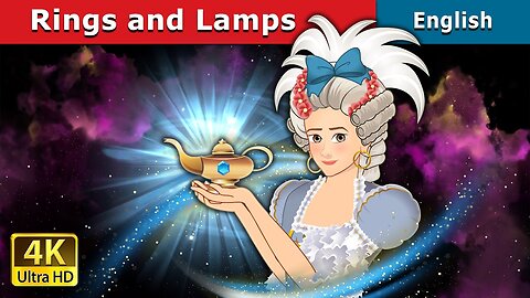 Rings and Lamps | Cartoon story in English | English Fairy tales | Story in English
