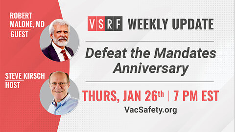Preview EP#64: "Defeat the Mandates Anniversary" with Robert Malone, MD