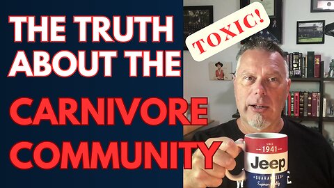 Reflections on the truth about the carnivore diet community
