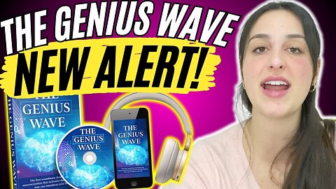 THE GENIUS WAVE 2024 - THE GENIUS WAVE REVIEW - THE GENIUS BRAIN