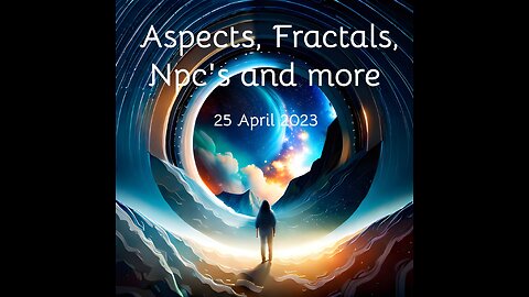 Aspects, Fractals, NPC's and so much more.