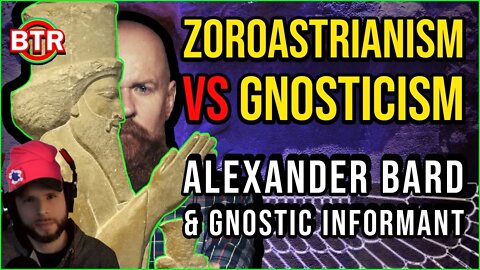 Zoroastrianism VS Gnosticism - Ft. Alexander Bard & @Gnostic Informant