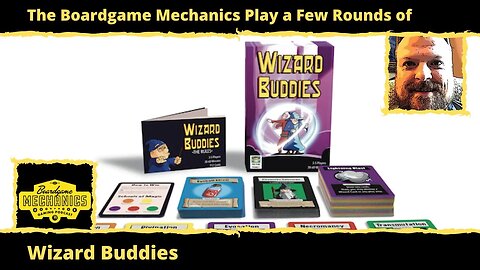 The Boardgame Mechanics Play a Few Rounds of Wizard Buddies