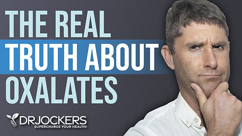 The Real Truth About Oxalates