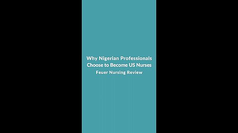 Why Nigerian Professionals Choose to Become US Nurses