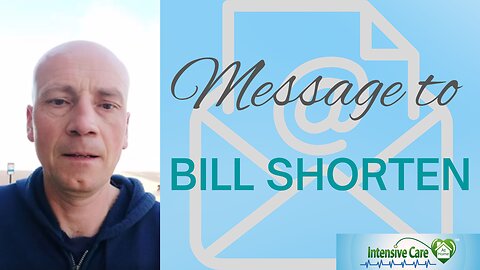 Message to Bill Shorten