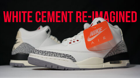 AIR JORDAN 3 WHITE CEMENT RE-IMAGINED: Unboxing, review & on feet