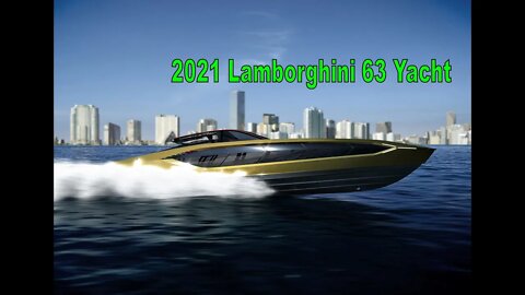 2021 Lamborghini 63 Yacht 4000HP