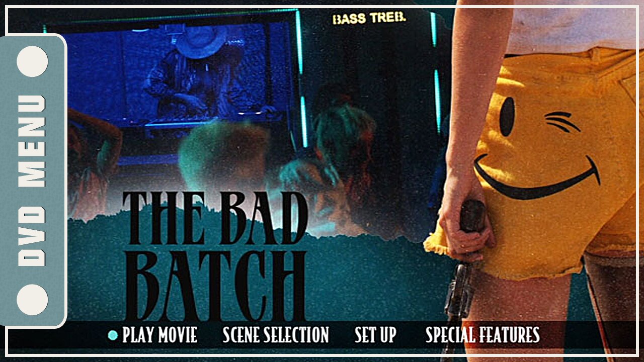 The Bad Batch DVD Menu