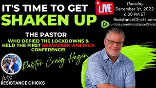 It's Time to Get Shaken Up! Craig Hagin- The Pastor Who Defied Lockdowns & Held 1st ReAwaken Tour