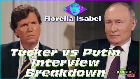 Fiorella - Tucker vs Putin, Interview Breakdown