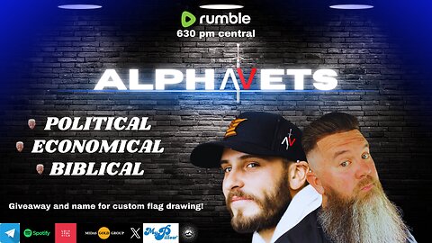 ALPHAVETS 4.22.24 ~ POLITICAL/ECONOMICAL/BIBLICAL ~ 630 PM CENTRAL