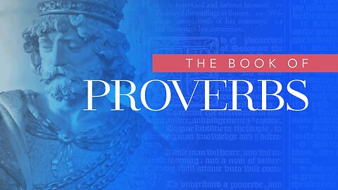 Sunday PM: Proverbs 20-21 - Xavier Ries