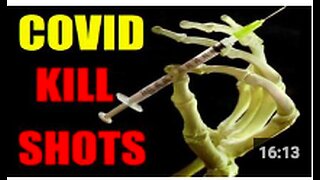 THE COVID KILL-SHOT & WHY YOU MUST NEVER TAKE ONE!