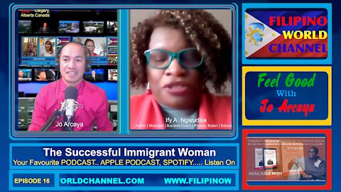 FEEL GOOD WITH JO ARCAYA EP 16 - The Successful Immigrant Woman (English)
