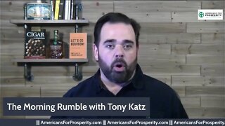 2022 Will NEVER See Lower Gas Prices! The Morning Rumble with Tony Katz