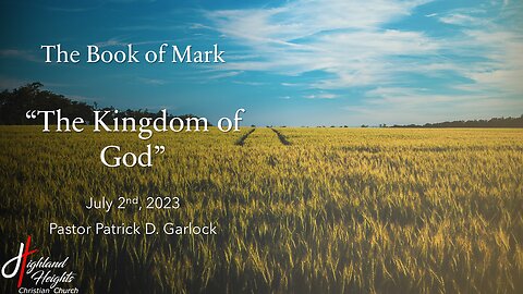 The Book of Mark: Chapter 4:21-5:20 "The Kingdom of God"