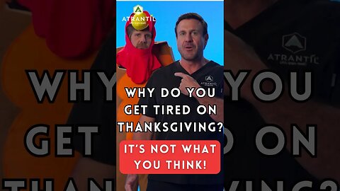 Why Do You REALLY Get Tired on Thanksgiving?