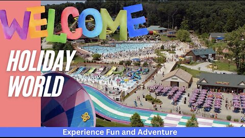 Holiday World: Experience Fun and Adventure | Stufftodo.us