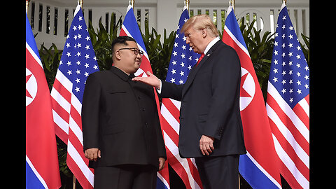 Trump & Kim Jung Un - Singapore Peace Summit